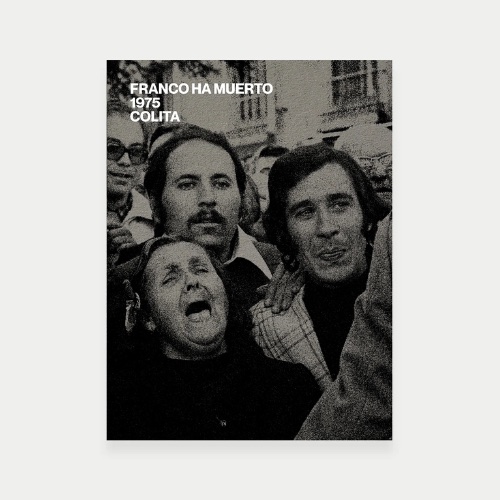 Franco ha muerto – Colita (Ojos de Buey)